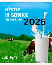 Nestlé In-Service Trainee Program 2026: A Gateway to Professional Growth